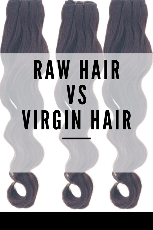 Raw Hair Vs Virgin Hair- The Difference Between Raw Hair and Virgin Hair